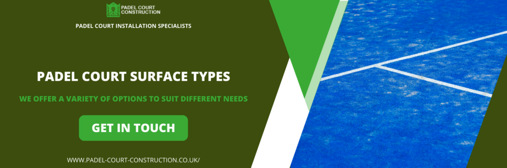 Padel Court Surface Types in Letchworth